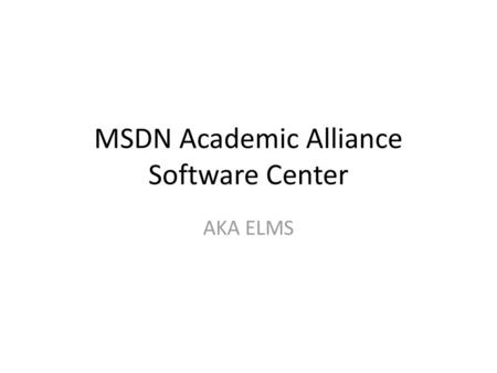 MSDN Academic Alliance Software Center