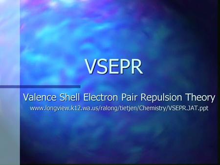 Valence Shell Electron Pair Repulsion Theory