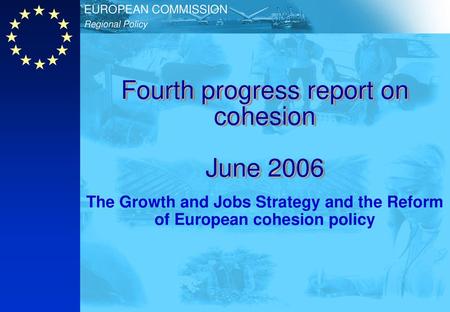 Fourth progress report on cohesion June 2006