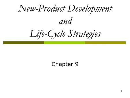 New-Product Development and Life-Cycle Strategies