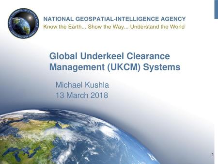 Global Underkeel Clearance Management (UKCM) Systems