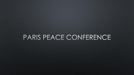 Paris Peace Conference