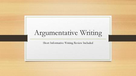 Argumentative Writing