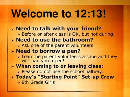 Welcome to 12:13! Need to talk with your friend?