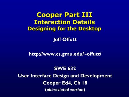 Cooper Part III Interaction Details Designing for the Desktop