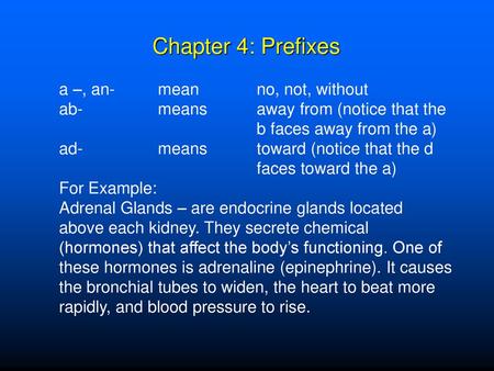 Chapter 4: Prefixes a –, an- mean no, not, without