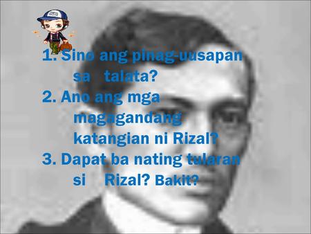 1. Sino ang pinag-uusapan. sa. talata. 2. Ano ang mga. magagandang