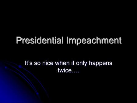 Presidential Impeachment