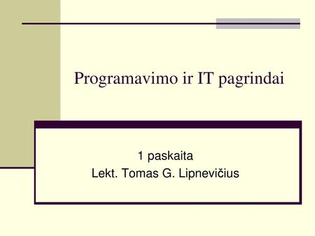 Programavimo ir IT pagrindai