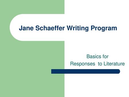 Jane Schaeffer Writing Program