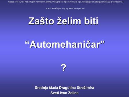 Zašto želim biti “Automehaničar” ?