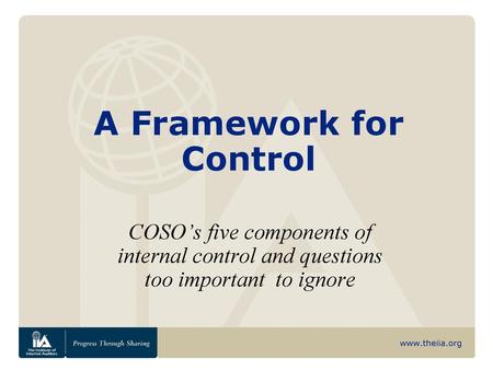 A Framework for Control