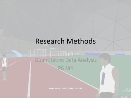 Quantitative Data Analysis P6 M4