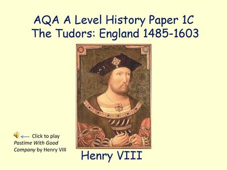 AQA A Level History Paper 1C The Tudors: England