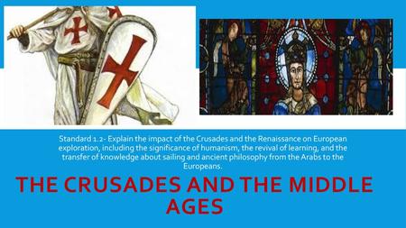 The Crusades and the middle ages