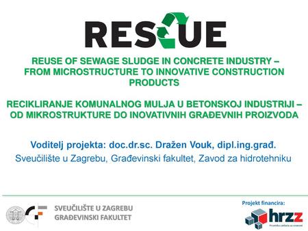 Voditelj projekta: doc.dr.sc. Dražen Vouk, dipl.ing.građ.