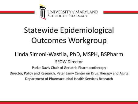 Statewide Epidemiological Outcomes Workgroup