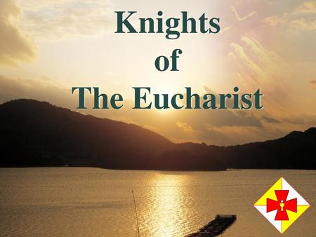 Knights of The Eucharist