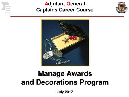 Adjutant General Captains Career Course and Decorations Program