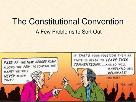 The Constitutional Convention