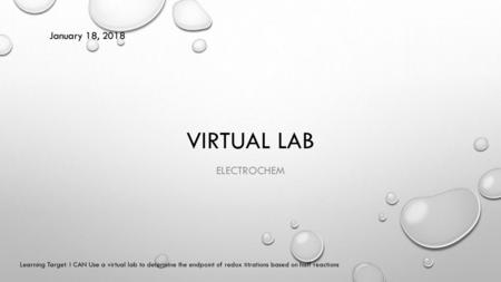 Virtual lab Electrochem January 18, 2018