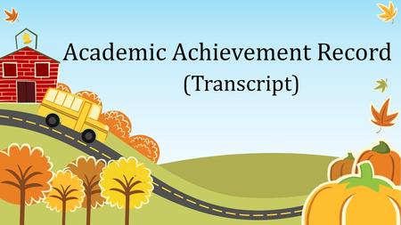 Academic Achievement Record