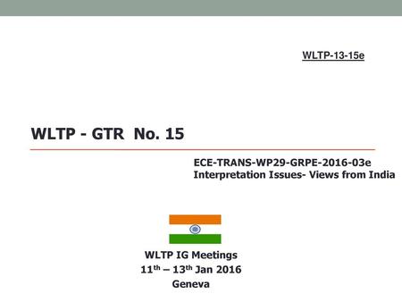 WLTP - GTR No. 15 WLTP-13-15e ECE-TRANS-WP29-GRPE e