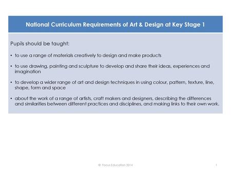 National Curriculum Requirements of Art & Design at Key Stage 1