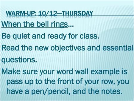 Warm-up: 10/12---Thursday