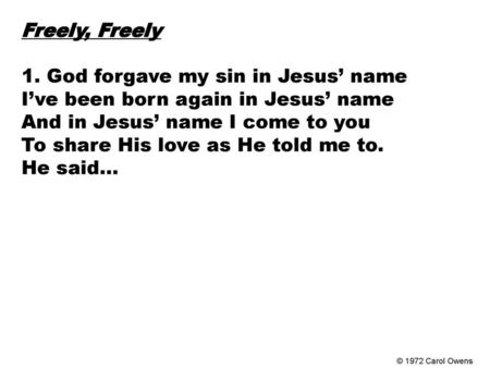 1. God forgave my sin in Jesus’ name