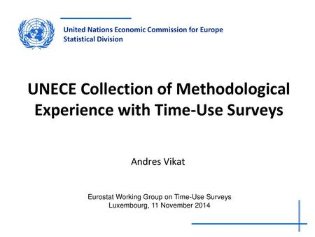 UNECE Collection of Methodological Experience with Time-Use Surveys