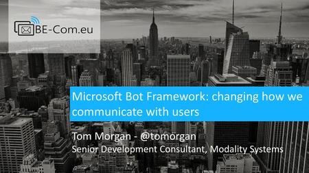 Microsoft Bot Framework: changing how we communicate with users