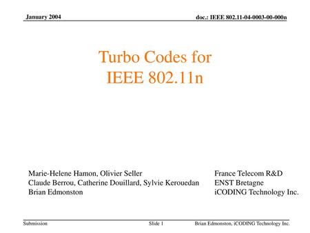 January 2004 Turbo Codes for IEEE n