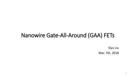 Nanowire Gate-All-Around (GAA) FETs