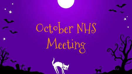 October NHS Meeting.