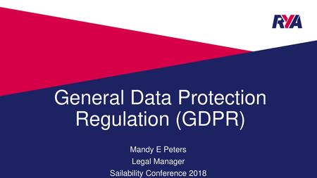 General Data Protection Regulation (GDPR)