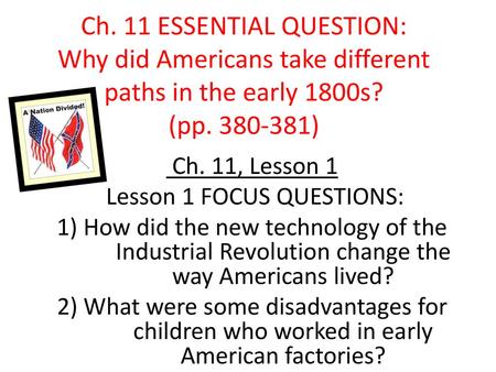 Lesson 1 FOCUS QUESTIONS: