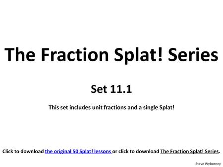 The Fraction Splat! Series