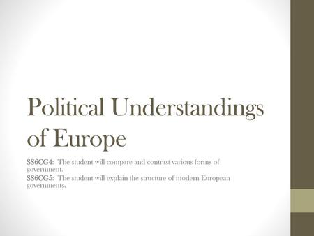 Political Understandings of Europe