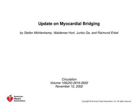 Update on Myocardial Bridging