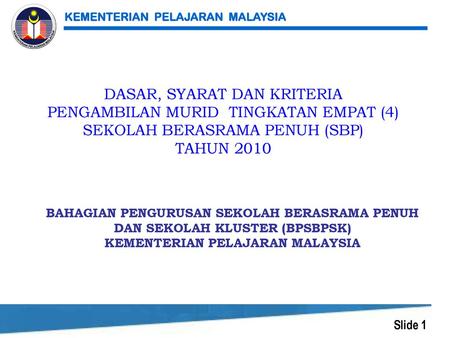 DASAR, SYARAT DAN KRITERIA PENGAMBILAN MURID TINGKATAN EMPAT (4)