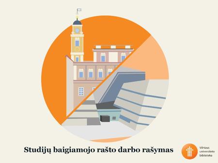 Studijų baigiamojo rašto darbo rašymas