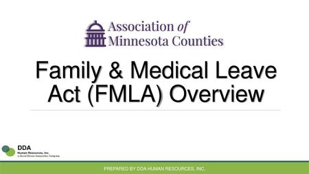 Family & Medical Leave Act (FMLA) Overview