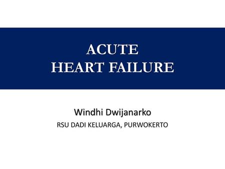 Windhi Dwijanarko RSU DADI KELUARGA, PURWOKERTO