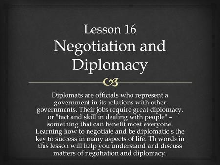 Lesson 16 Negotiation and Diplomacy