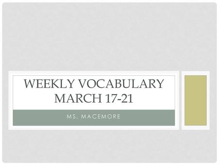 Weekly Vocabulary March 17-21