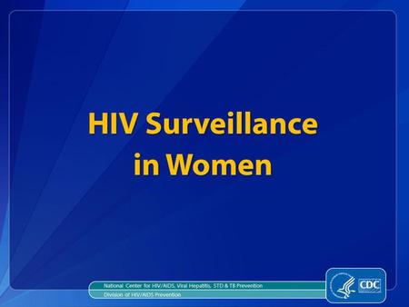 HIV Surveillance in Women