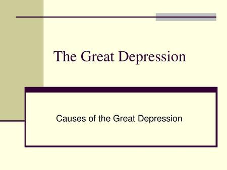 Causes of the Great Depression