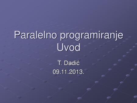 Paralelno programiranje Uvod