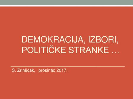 DEMOKRACIJA, izbori, političke stranke …